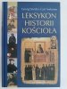 LEKSYKON HISTORII KOŚCIOŁA - Georg Denzler